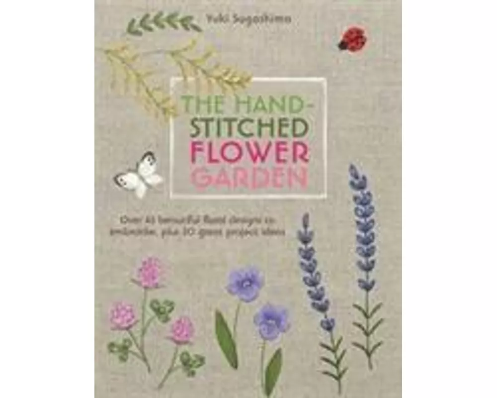The Hand-Stitched Flower Garden