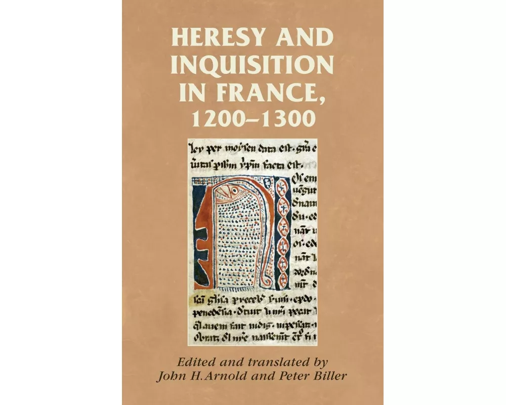 Heresy and Inquisition in France, 1200–1300