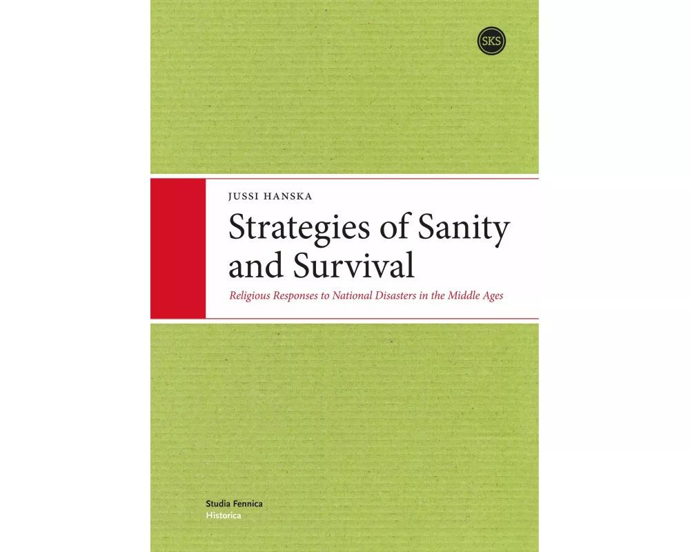 Strategies of Sanity and Survival