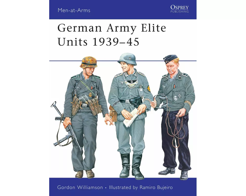German Army Elite Units 1939 45