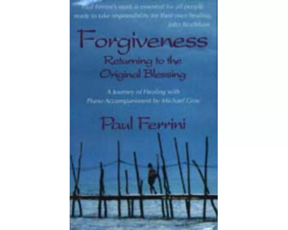 Forgiveness -- Returning to the Original Blessing Cassette
