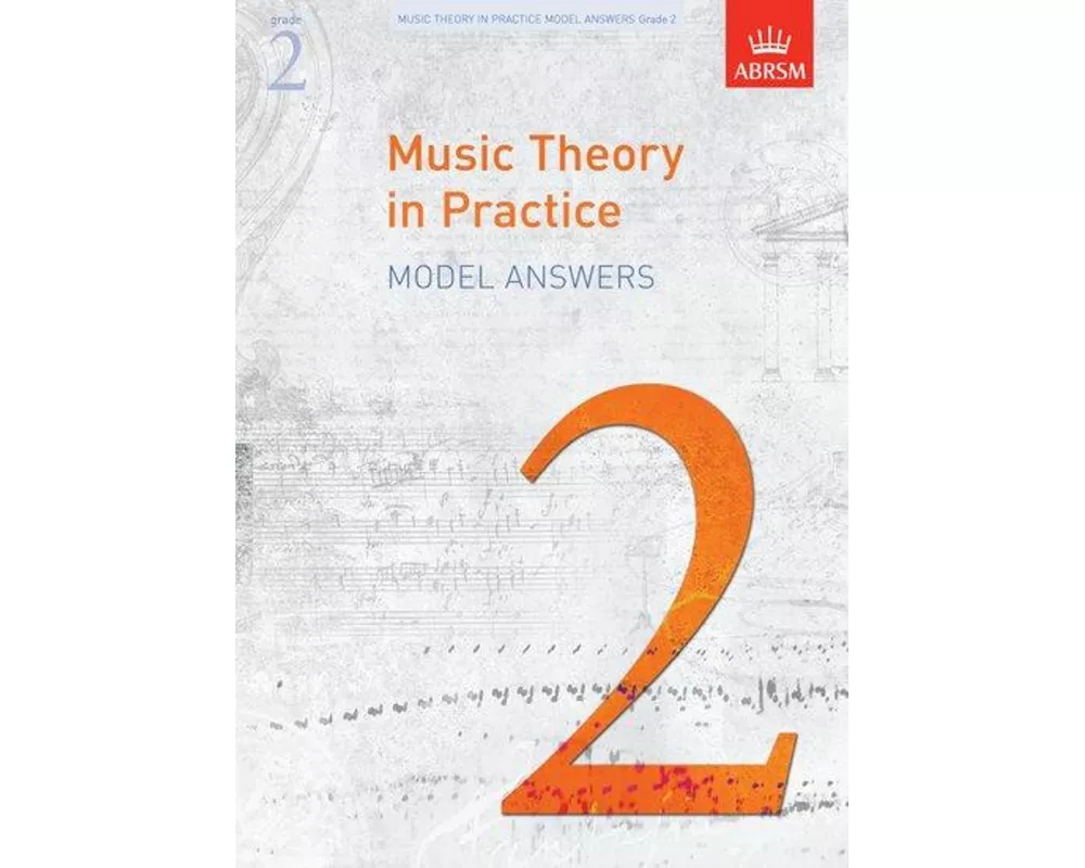 Music Theory in Practice Model Answers, Grade 2