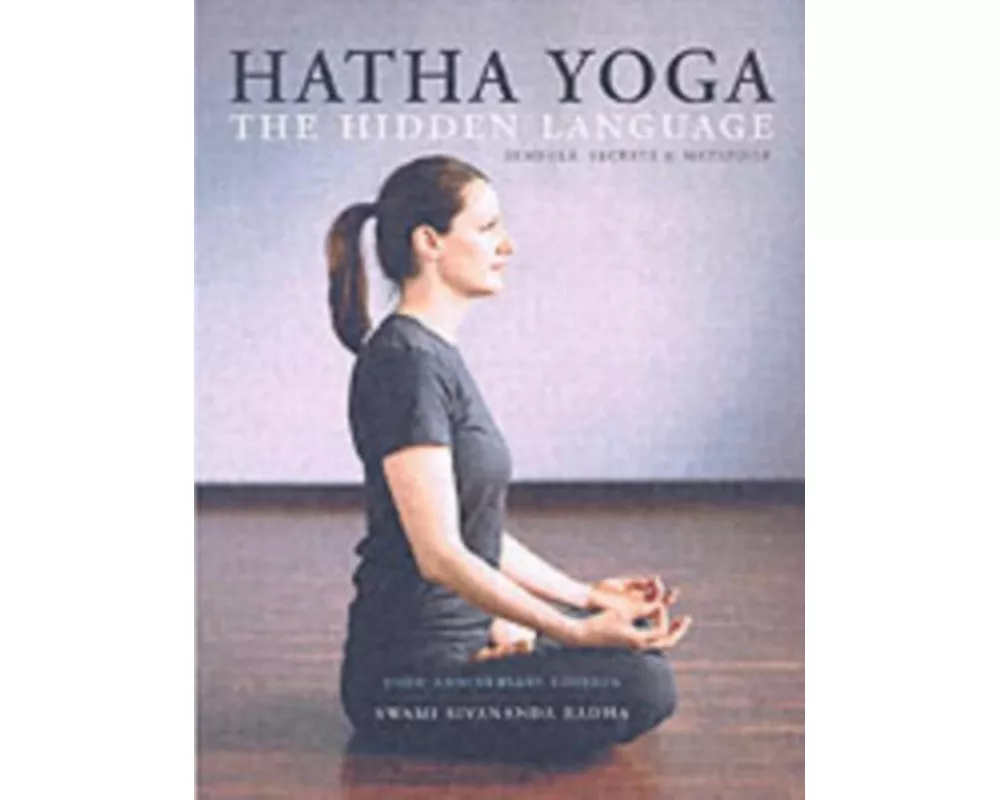 Hatha Yoga: the Hidden Language