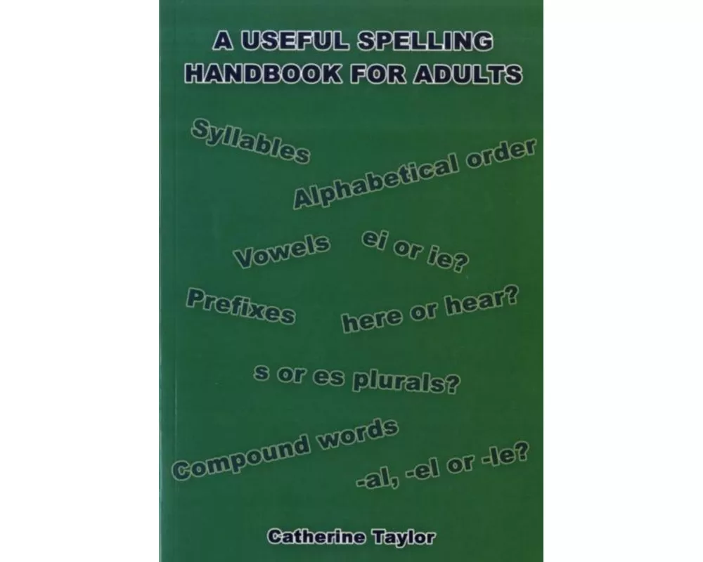A Useful Spelling Handbook For Adults