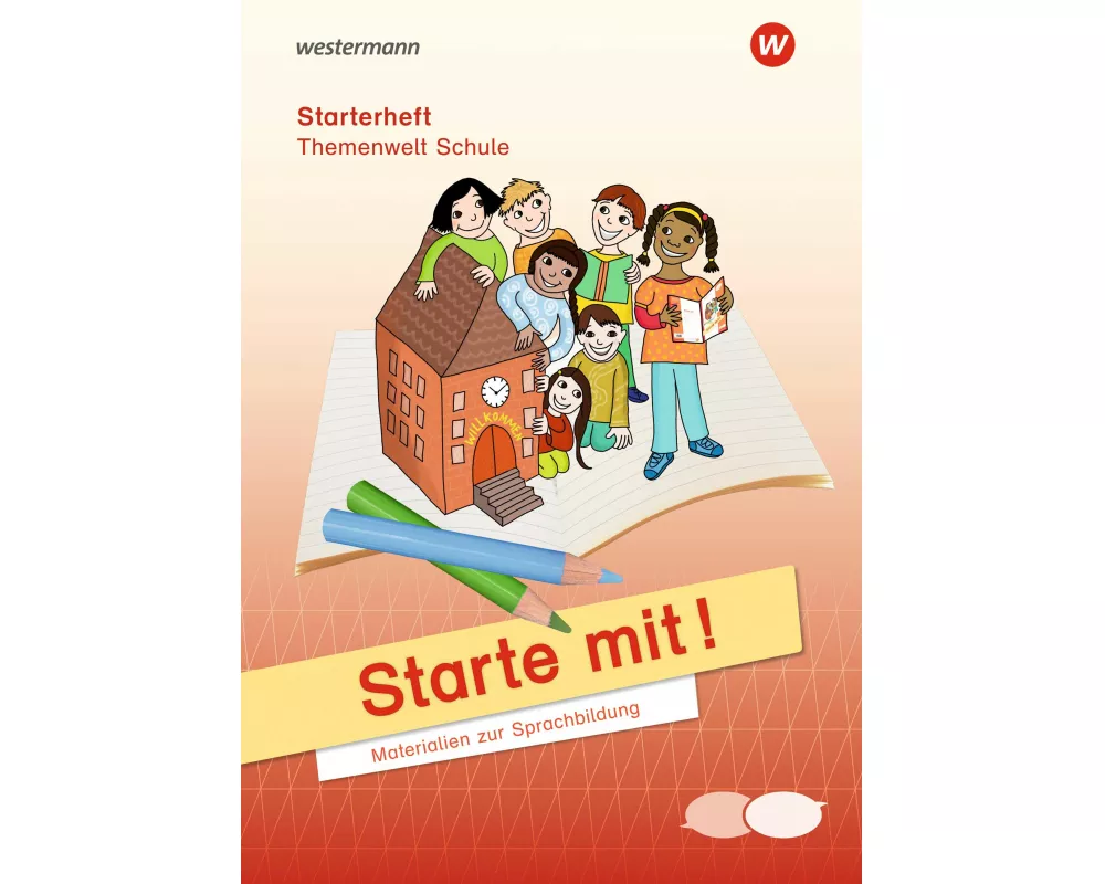 Starte mit! - Materialien zur Sprachbildung