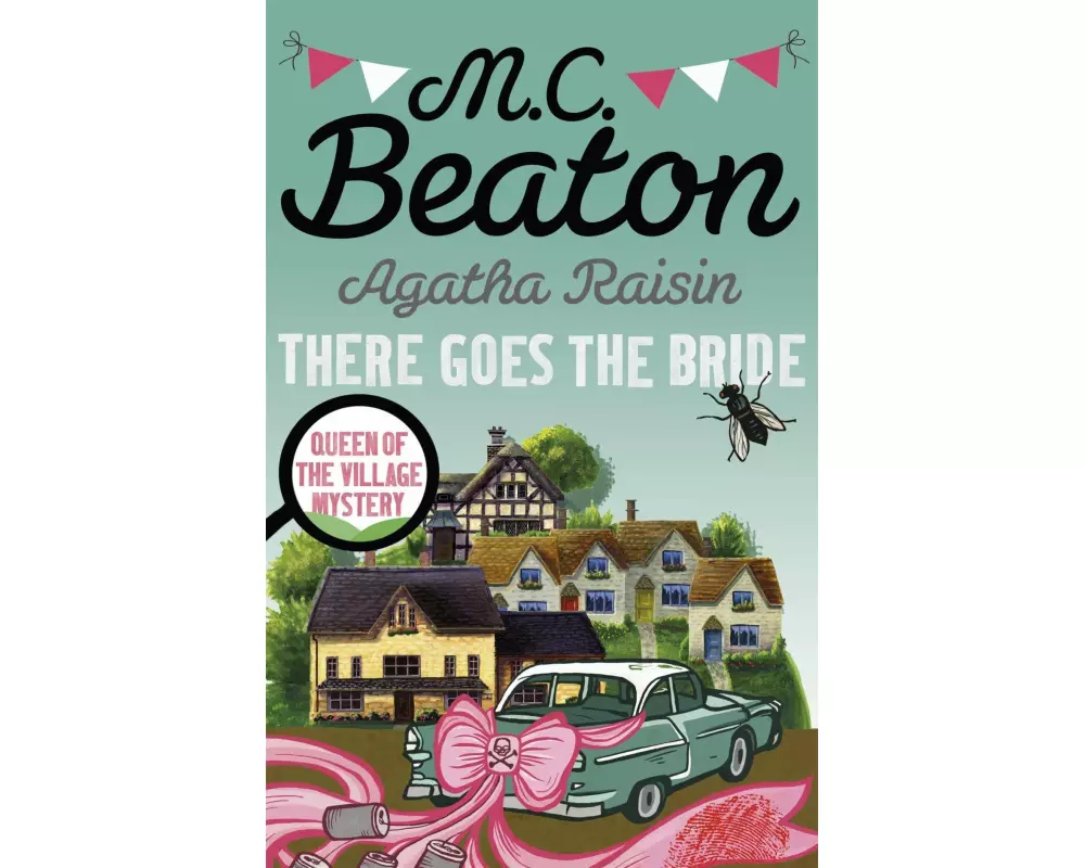 Agatha Raisin: There Goes The Bride