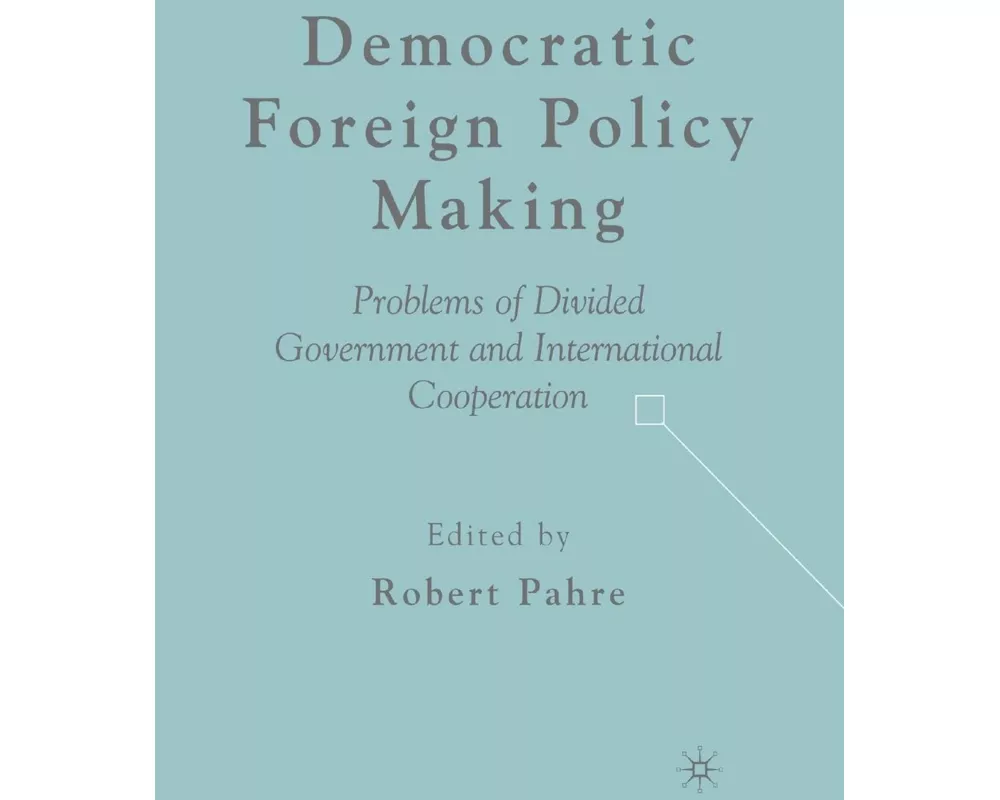 Democratic Foreign Policy Making