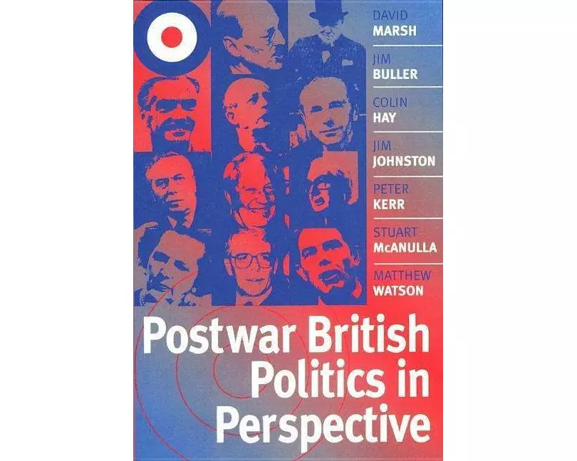 Postwar British Politics in Perspective
