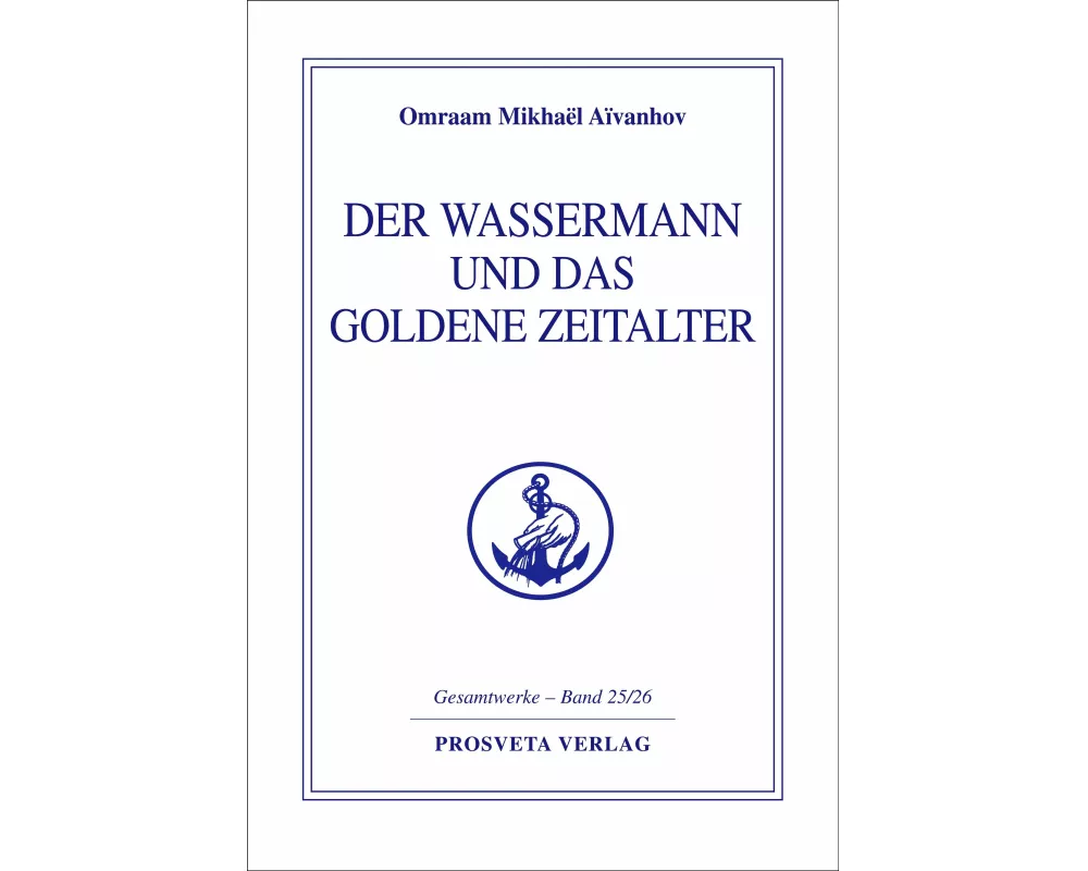 Der Wassermann und das Goldene Zeitalter
