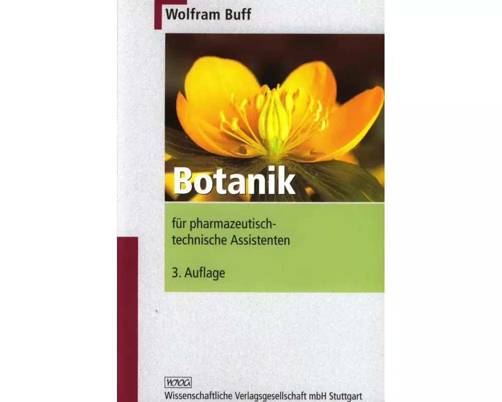 Botanik für pharmazeutisch-technische Assistenten