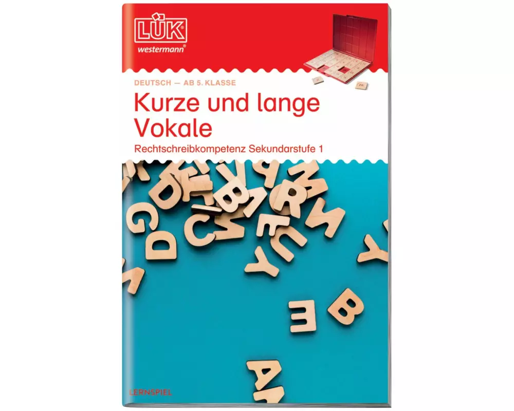 LÜK. Kurze und lange Vokale. Sekundarstufe I ab 5. Klasse