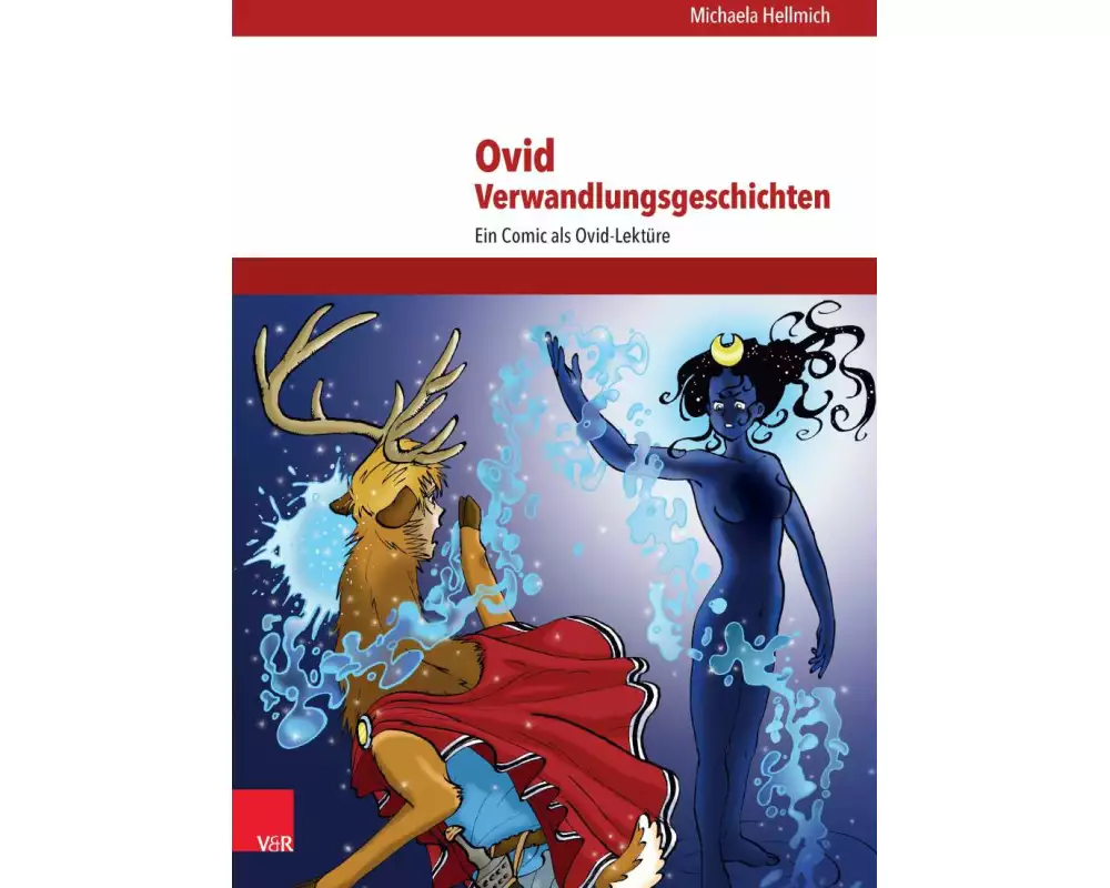Ovid, Verwandlungsgeschichten