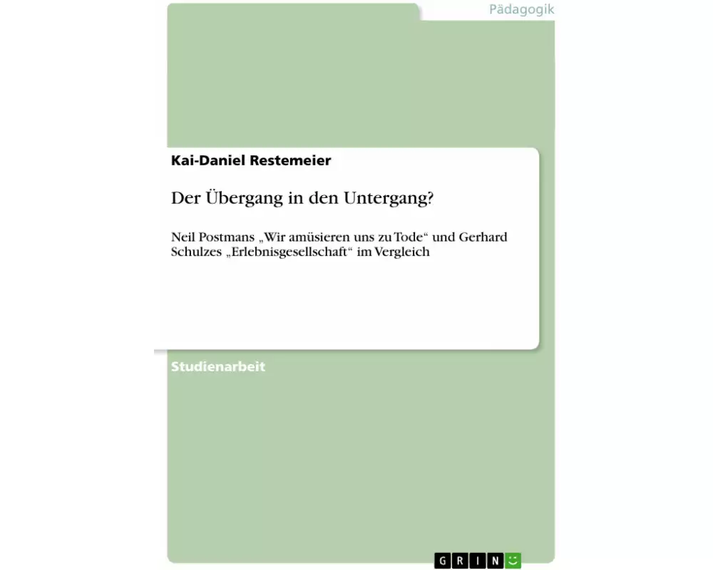 Der Übergang in den Untergang?