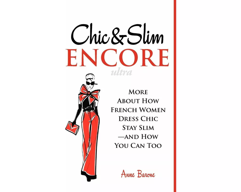 Chic & Slim Encore