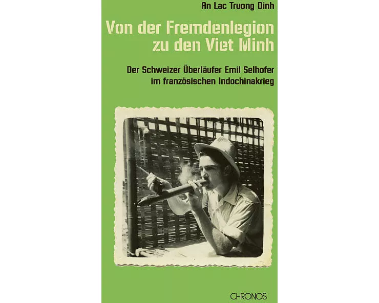 Von der Fremdenlegion zu den Viet Minh