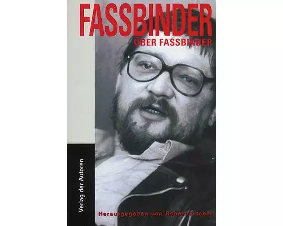 Fassbinder über Fassbinder