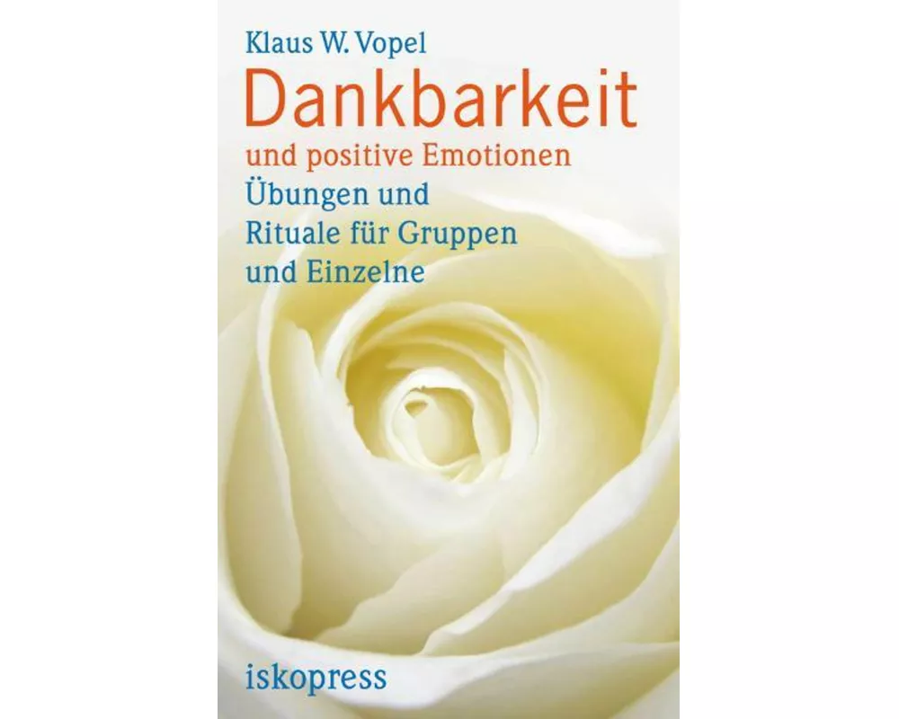 Dankbarkeit und positive Emotionen
