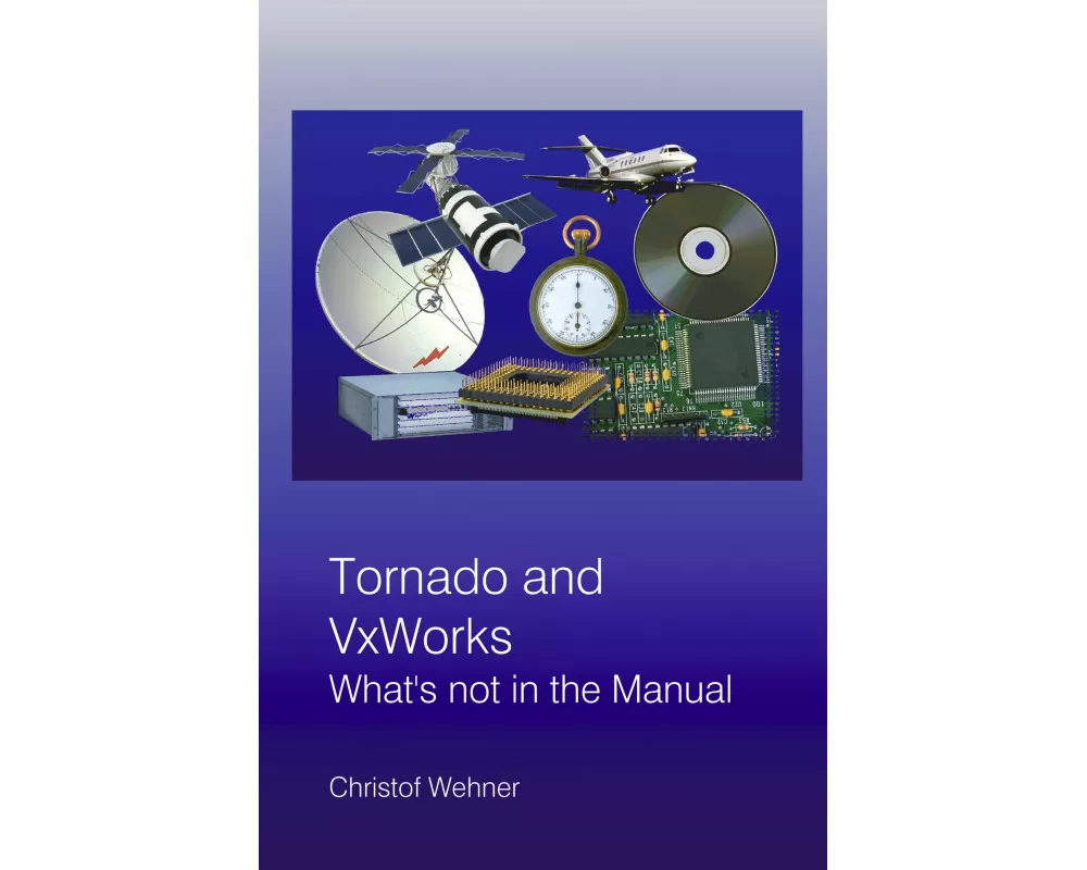 Tornado and VxWorks