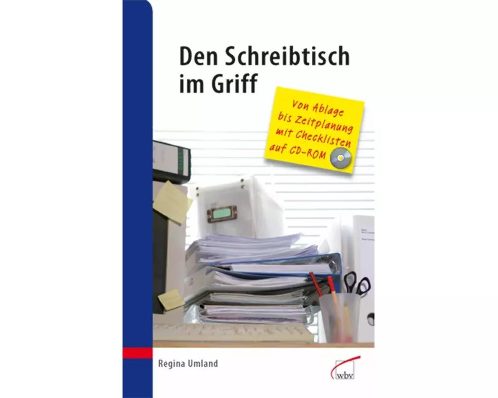 Den Schreibtisch im Griff