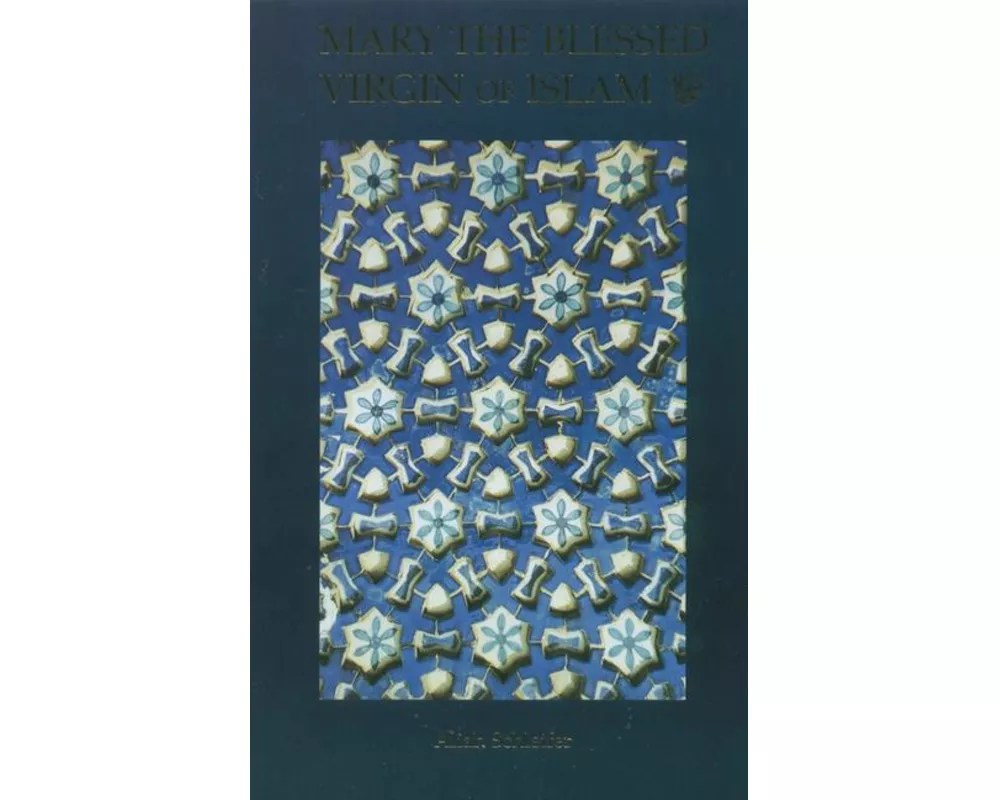 Mary the Blessed Virgin of Islam