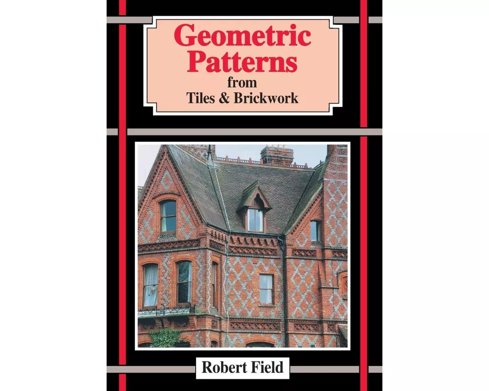 Geometric Patterns from Tiles and Brickwork