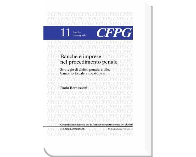 Banche e imprese nel procedimento penale