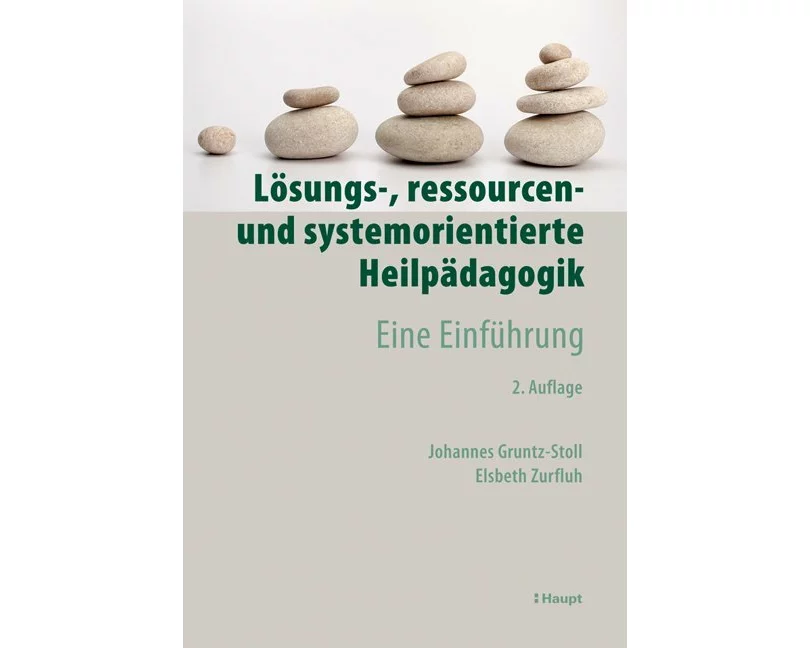 Lösungs-, ressourcen- und systemorientierte Heilpädagogik
