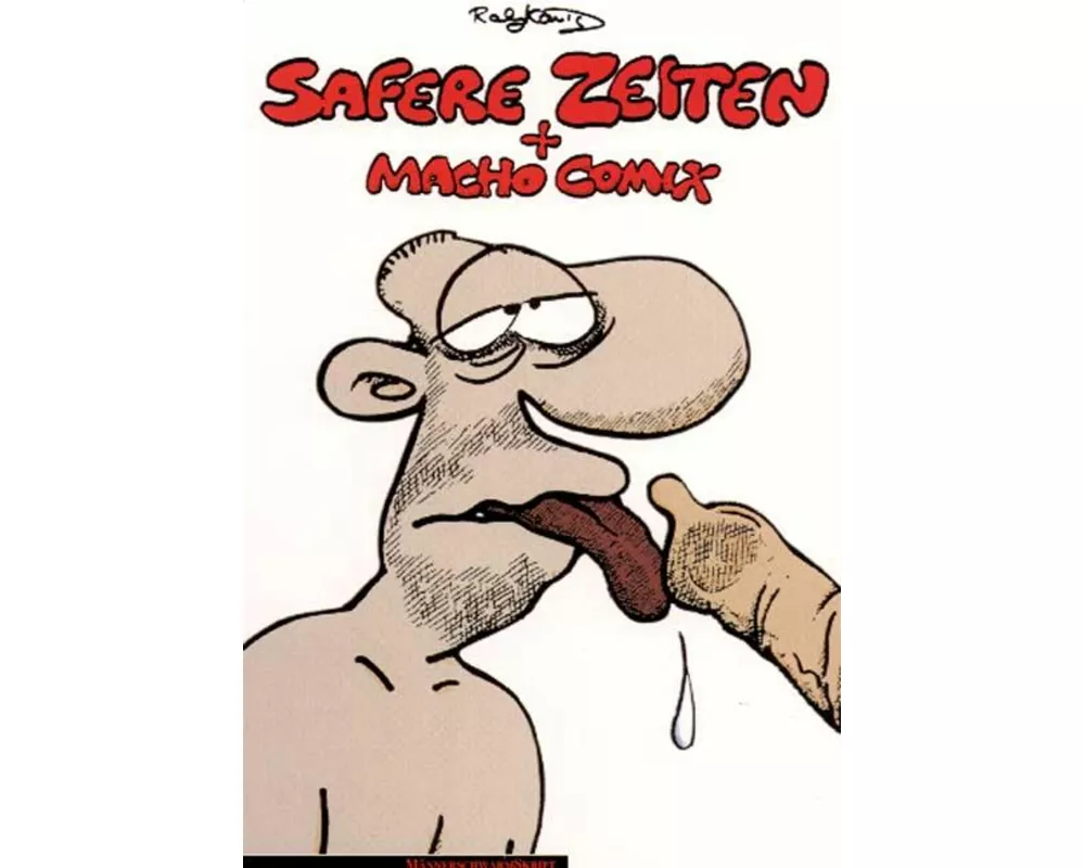 Safere Zeiten und Macho Comix