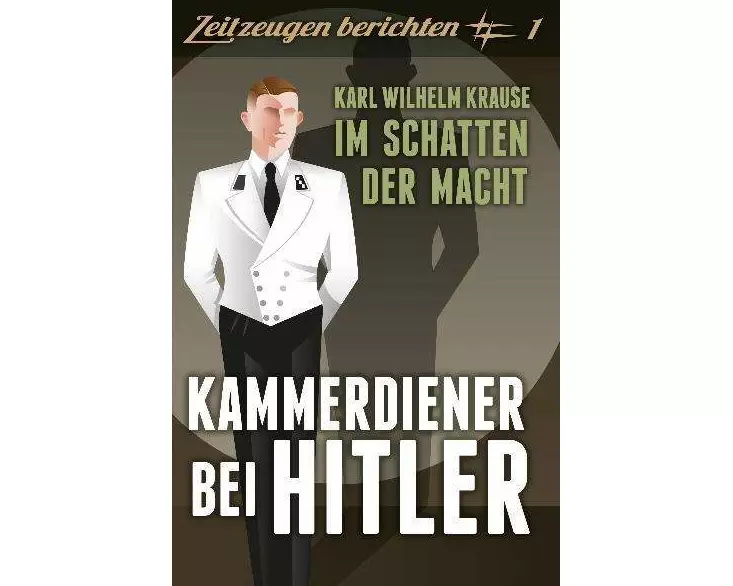 Kammerdiener bei Hitler
