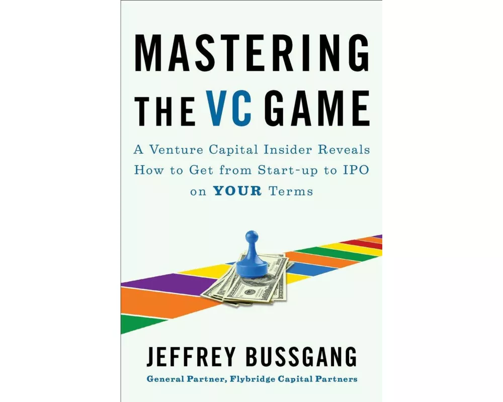 Mastering the VC Game