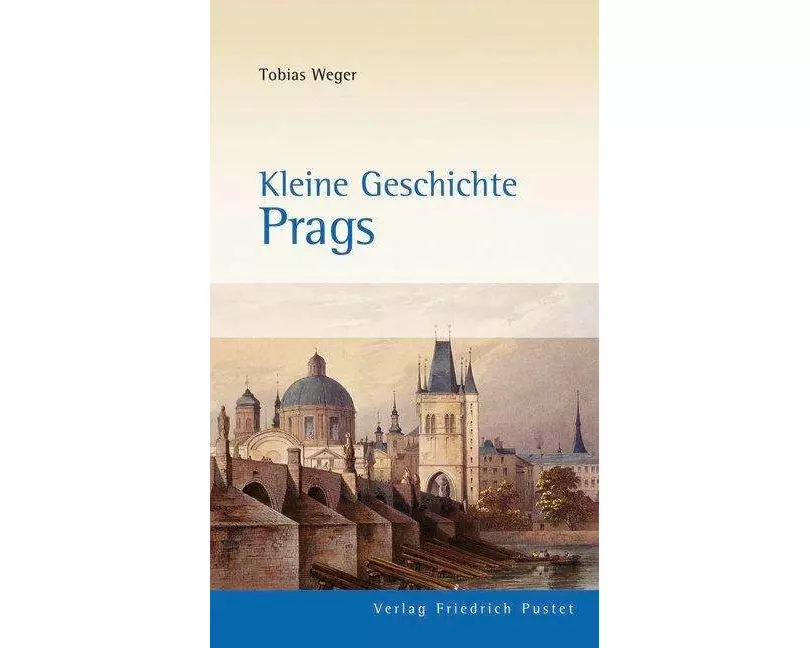 Kleine Geschichte Prags
