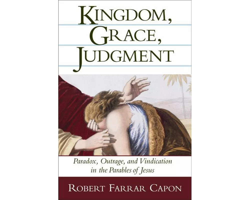 Kingdom, Grace, Judgment