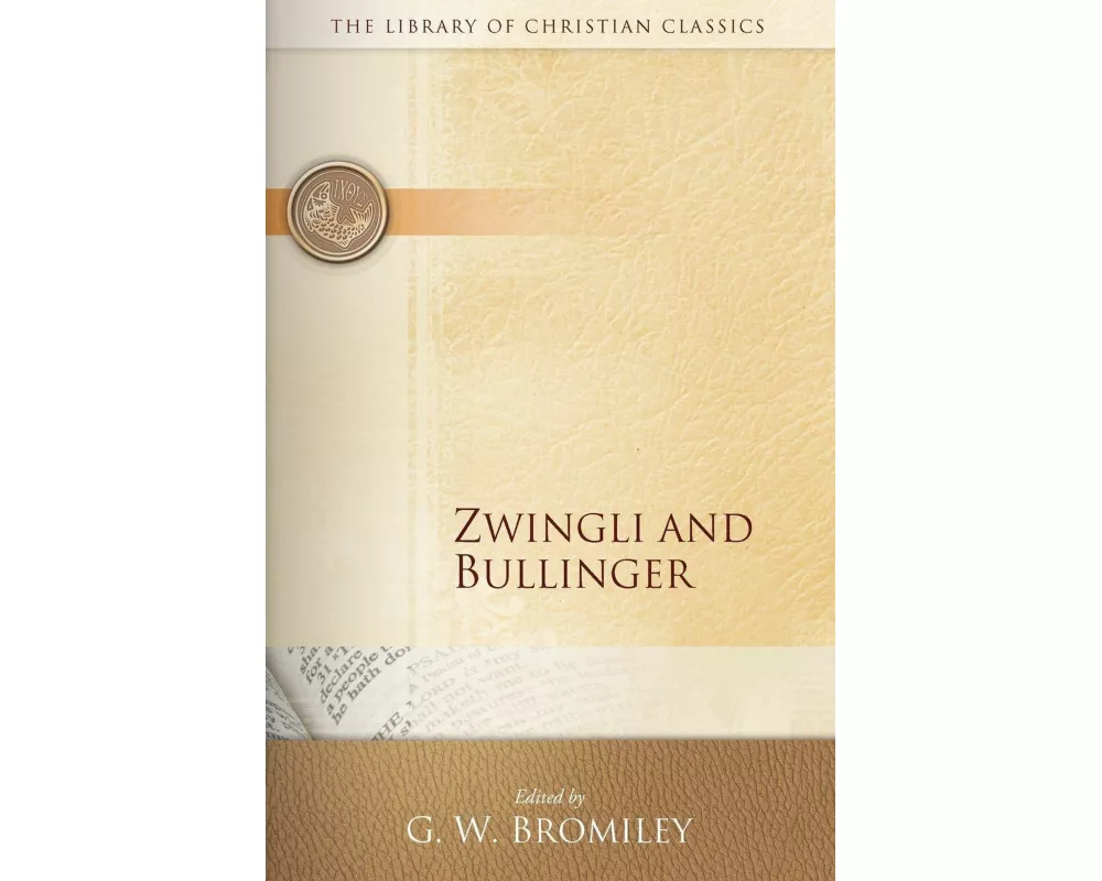 Zwingli and Bullinger
