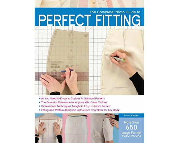 The Complete Photo Guide to Perfect Fitting