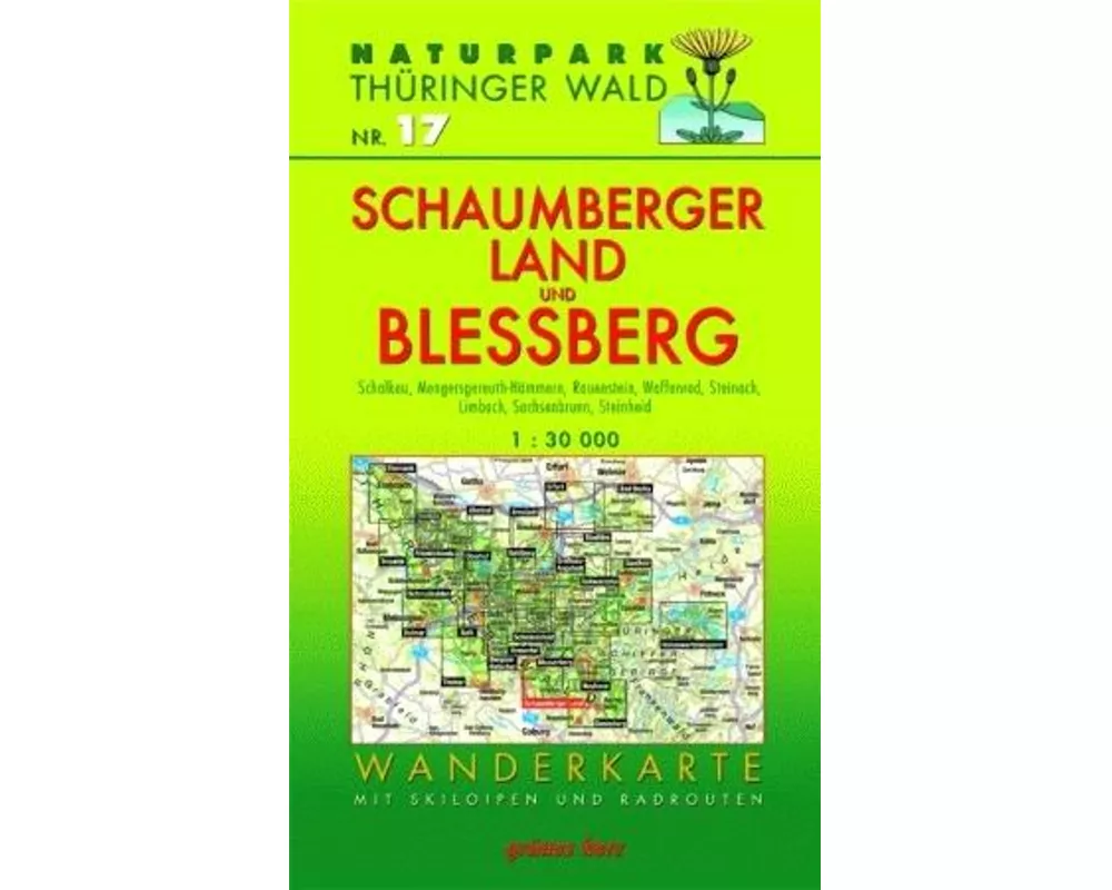 Naturpark Thüringer Wald 17. Schaumberger Land und Bleßberg 1 : 30 000 Wanderkarte