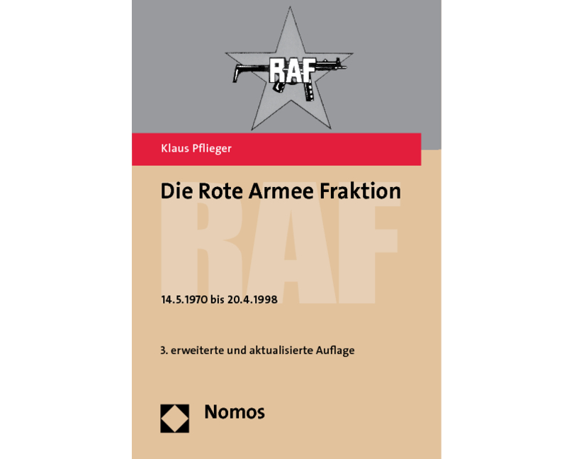 Die Rote Armee Fraktion - RAF