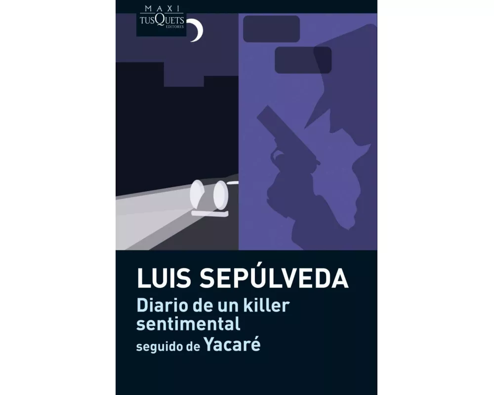 Diario de un killer sentimental - seguido de Yacaré