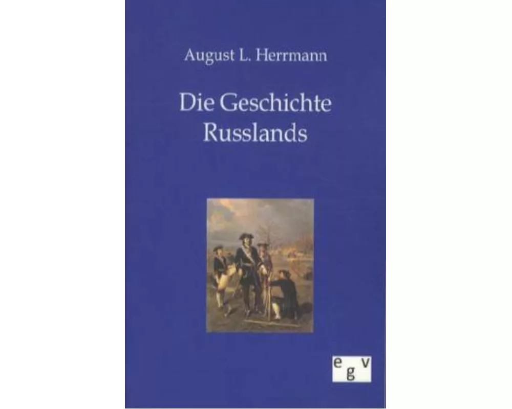 Die Geschichte Russlands