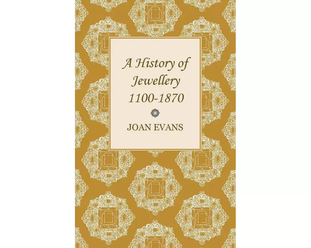 A History of Jewellery 1100-1870