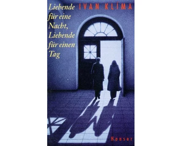 Liebende für eine Nacht, Liebende für einen Tag