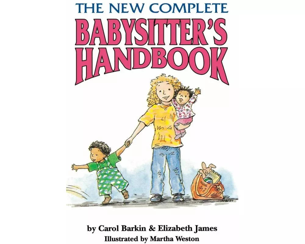 The New Complete Babysitter's Handbook