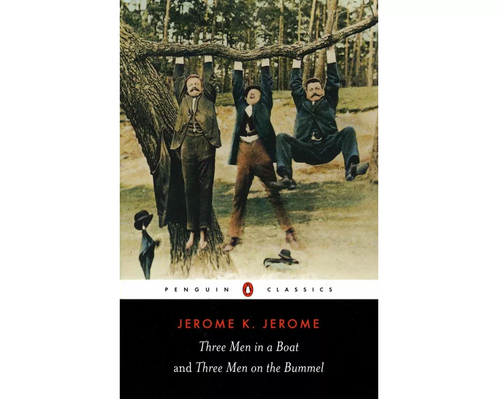 Three Men in a Boat and Three Men on the Bummel