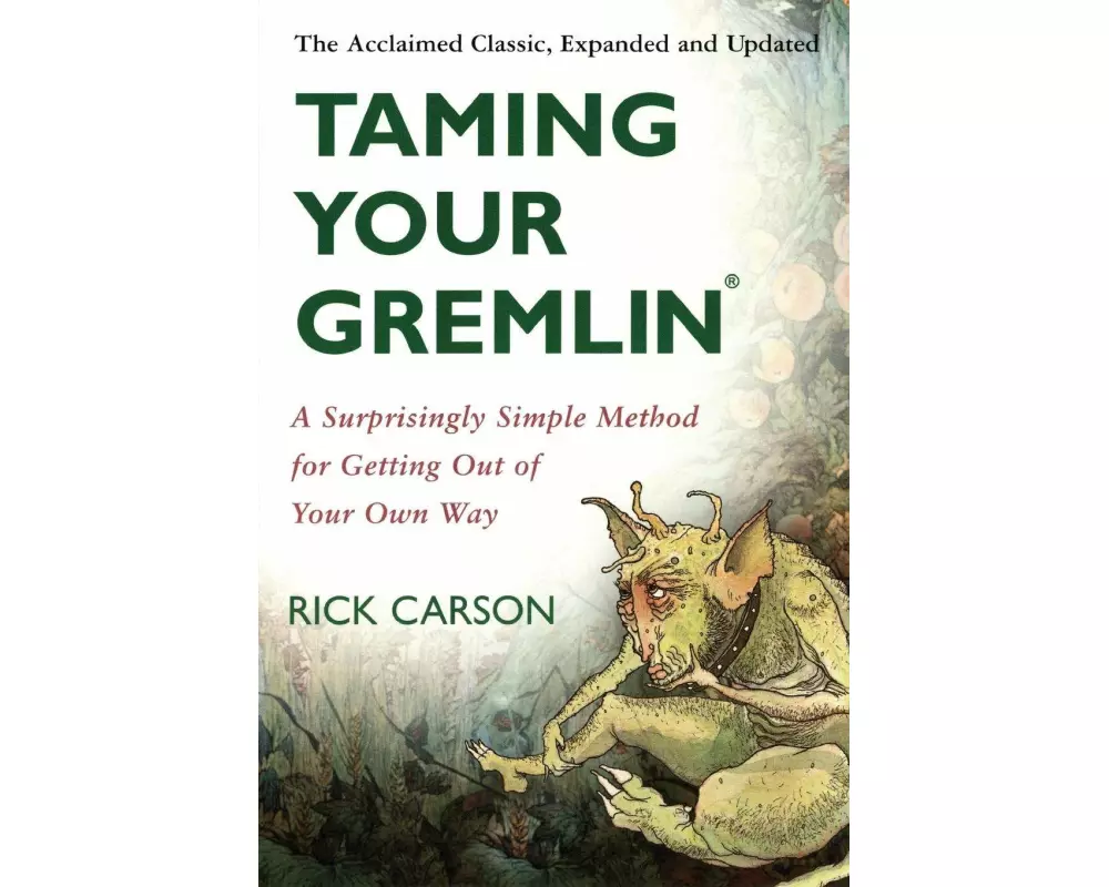 Taming Your Gremlin (Revised Edition)