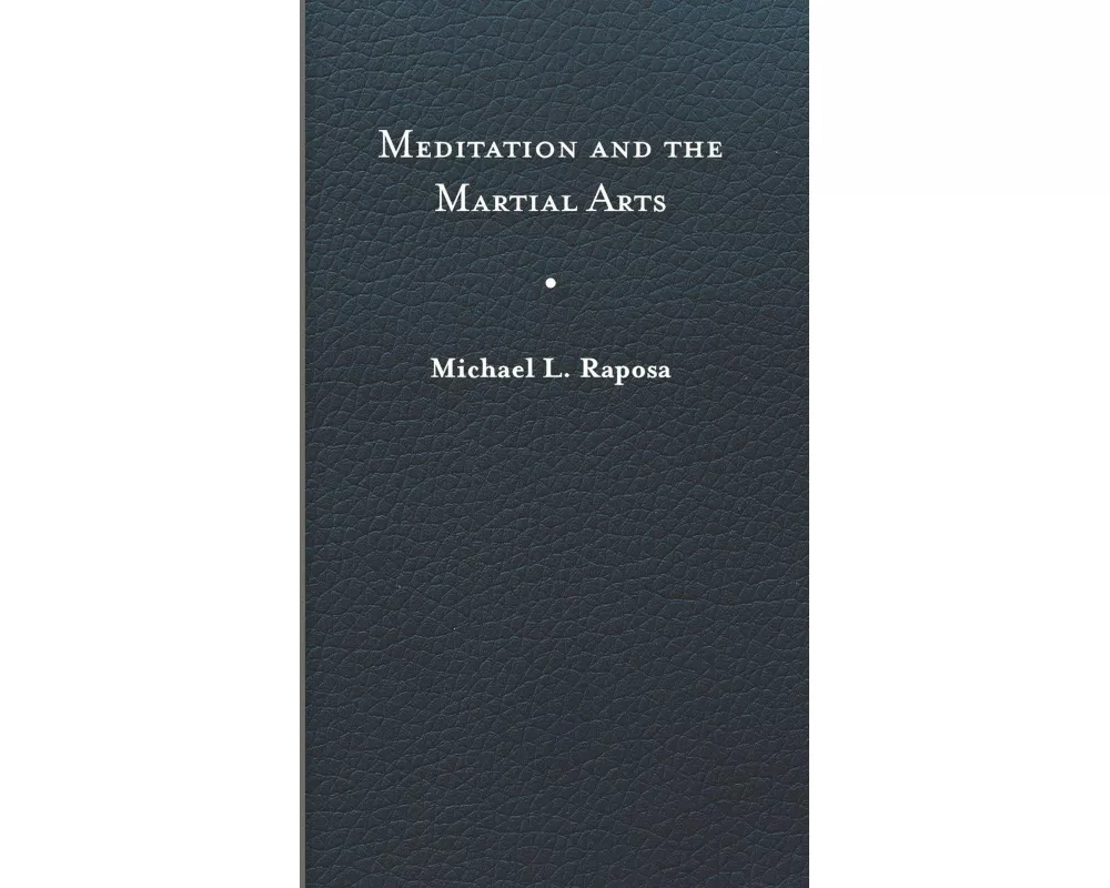 Meditation and the Martial Arts