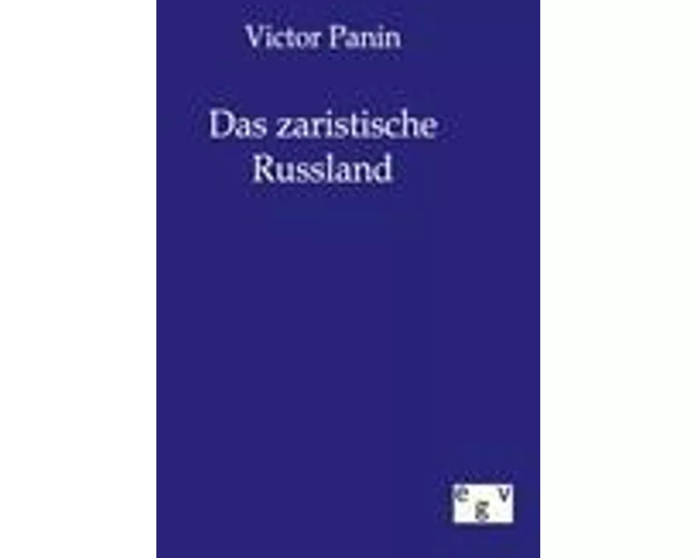 Das zaristische Russland
