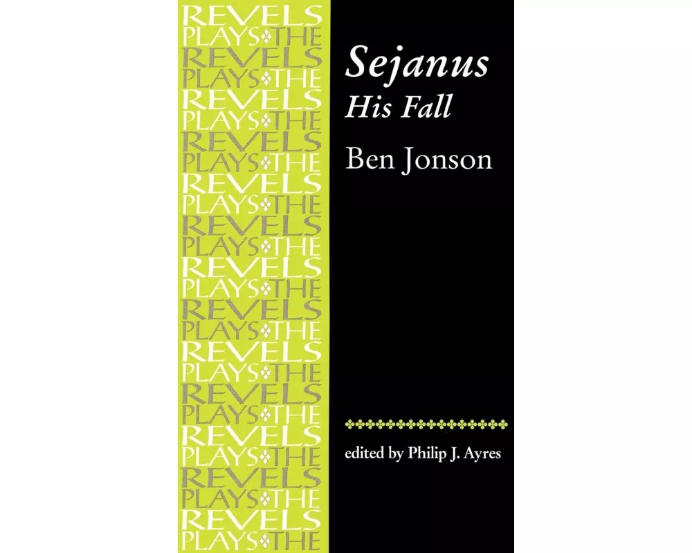 Sejanus, His Fall