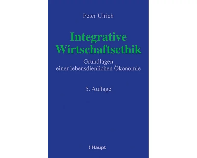 Integrative Wirtschaftsethik
