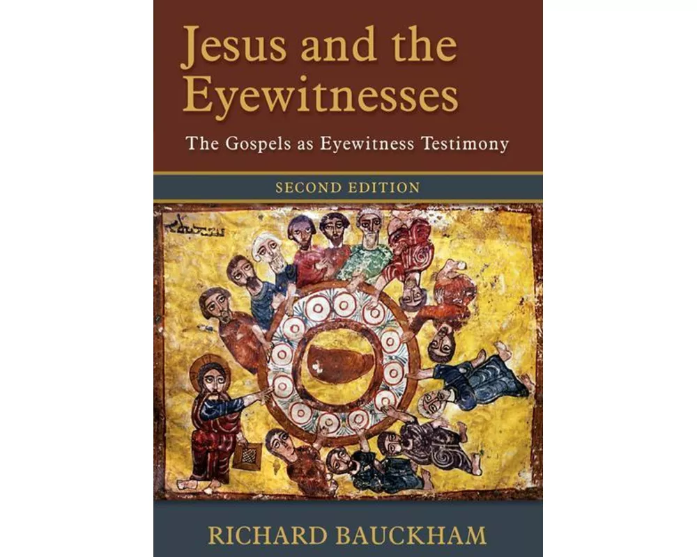 Jesus and the Eyewitnesses, 2nd Ed