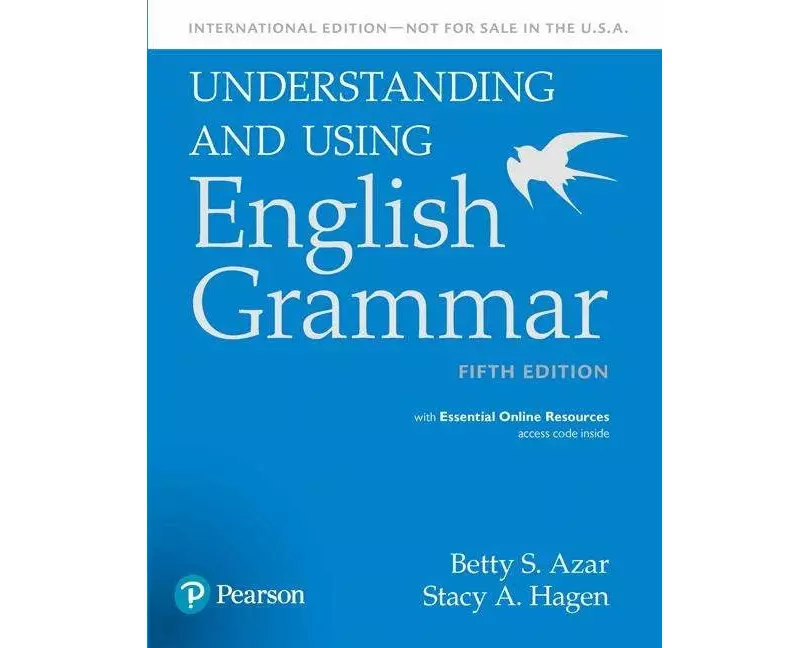 Azar-Hagen Grammar - (AE) - 5th Edition - Student Book with Essential Online Resources (International Edition) - Understanding and Using English Gramm