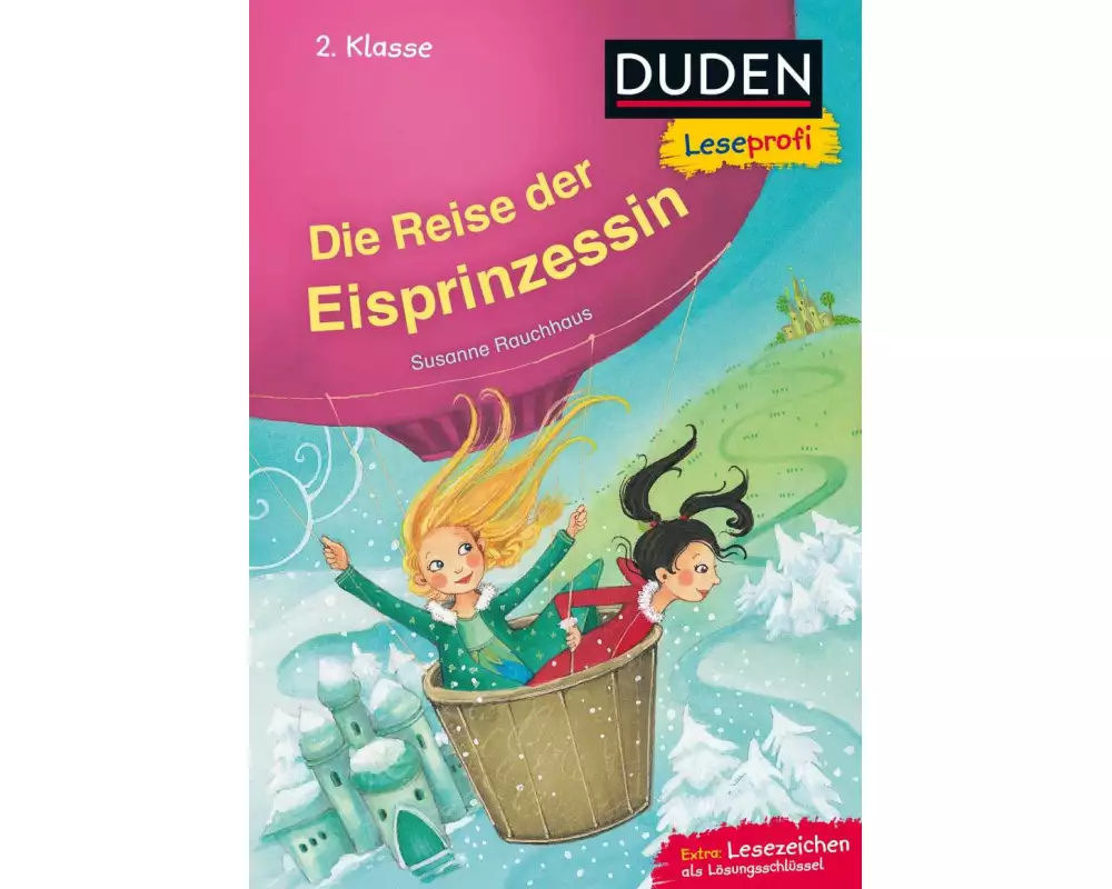 Duden Leseprofi – Die Reise der Eisprinzessin, 2. Klasse